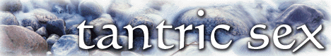 [Tantric Sex]