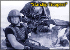 [Starship Troopers]