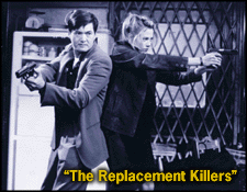 The Replacement Killers