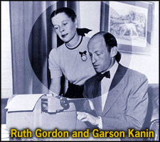 Ruth Gordon and Garson Kanin