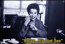 Relax... It's Just Sex