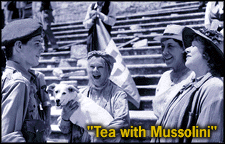 Tea With Mussolini