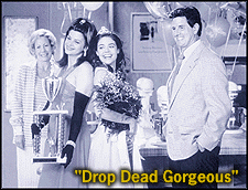 Drop Dead Gorgeous