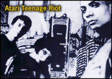 [Atari Teenage Riot]