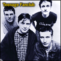 [Teenage Fanclub]